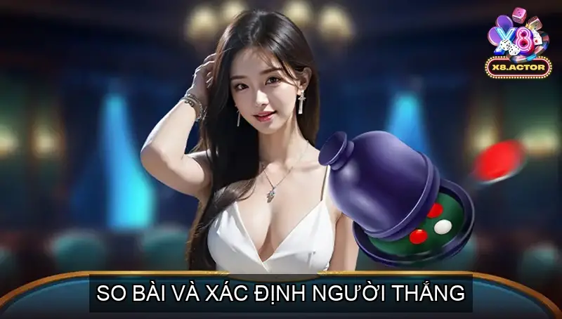 So Bài và Xác Định Người Thắng